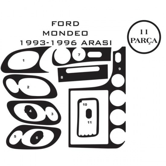 Ford Mondeo 93-96 11 Parça Konsol Maun Kaplama